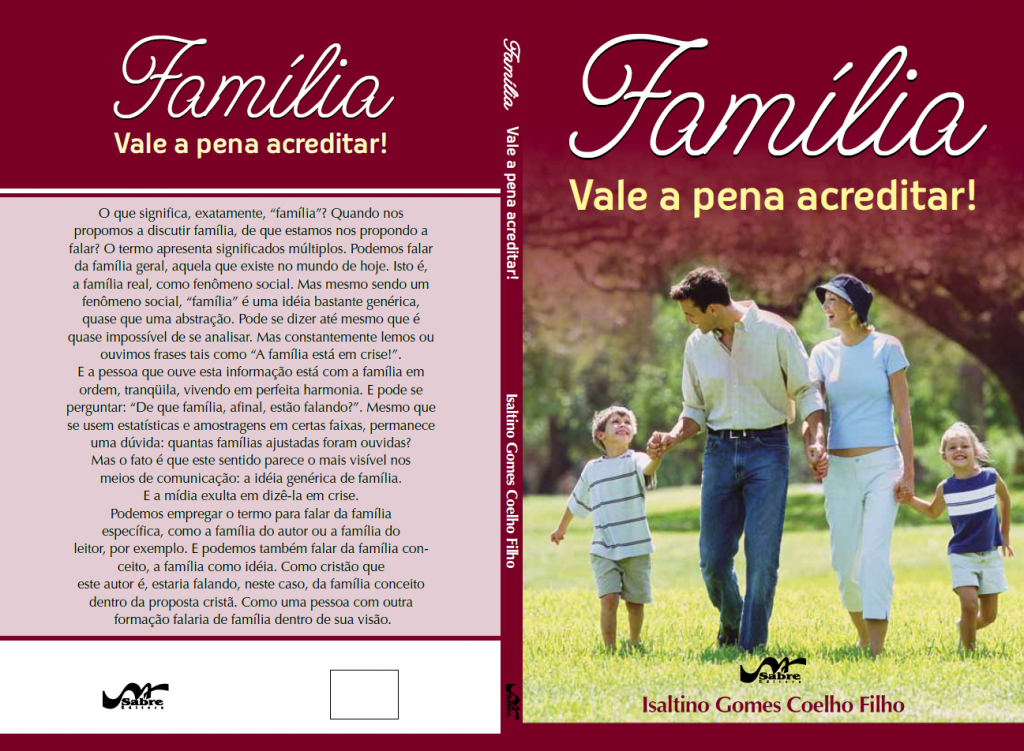 Família, vale a pena acreditar